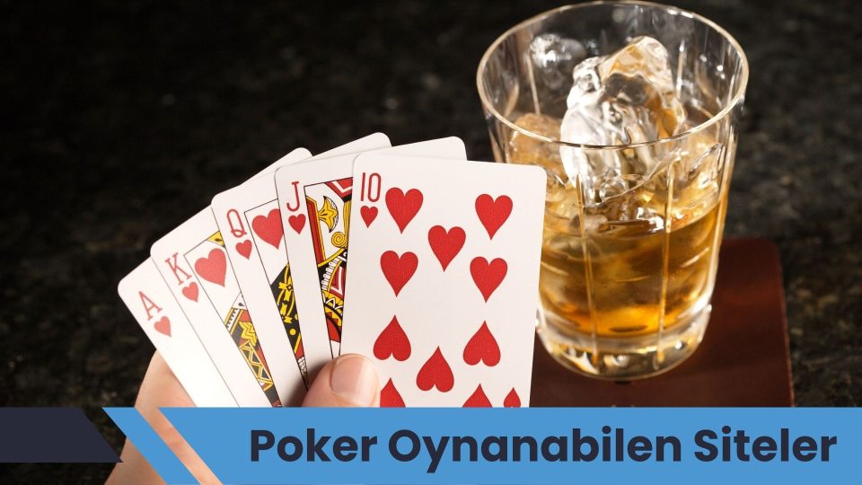 Poker Oynanabilen Siteler